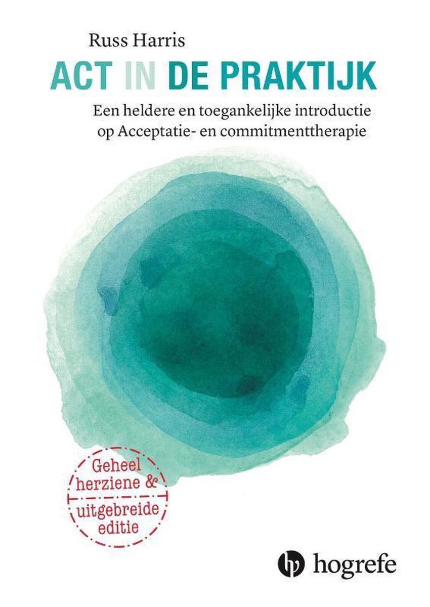 Russ Harris Act In De Praktijk / In De Praktijk / 5