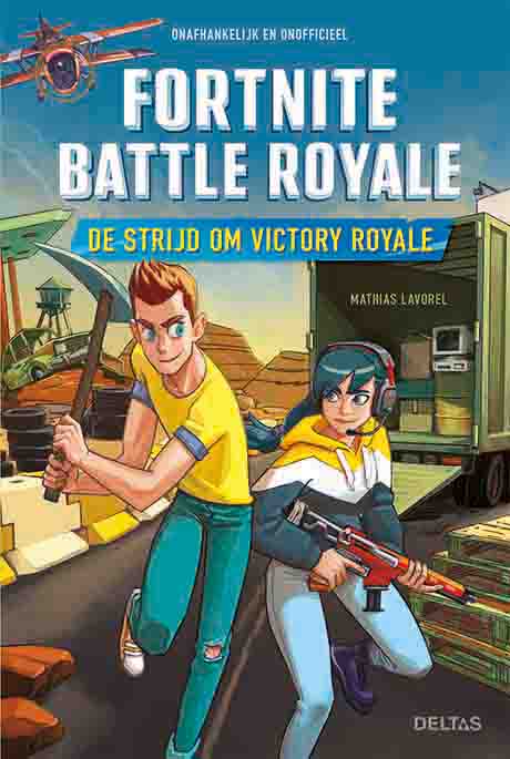boekenbalie_9789044756982_cover De strijd om Victory Royale / Fortnite Battle Royale / 2