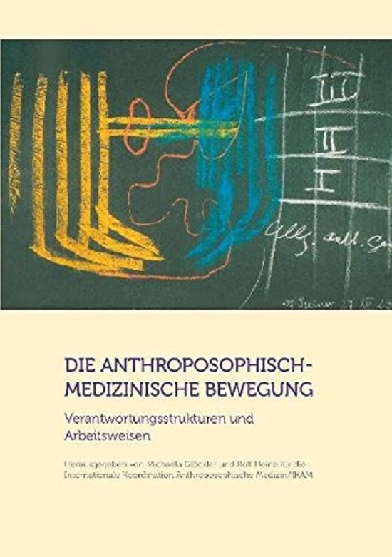 Die anthroposophisch-medizinische Bewegung