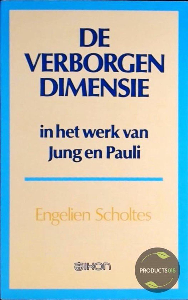 boekenbalie_9789024268115_cover De verborgen dimensie in het werk van Jung en Pauli