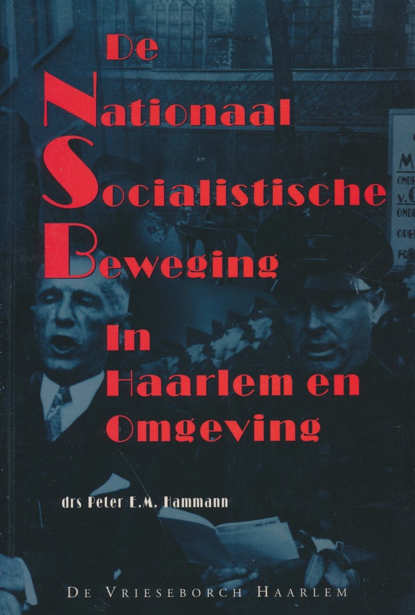 De Nationaal Socialistische Beweging in Haarlem en omgeving