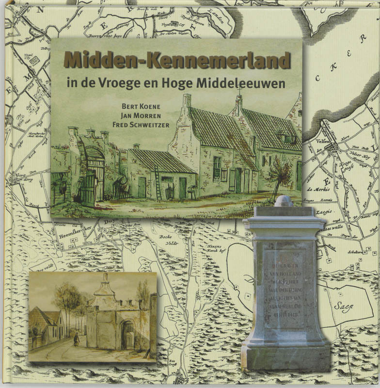 Midden-Kennemerland in de Vroege en Hoge Middeleeuwen / Middeleeuwse studies en bronnen / 78