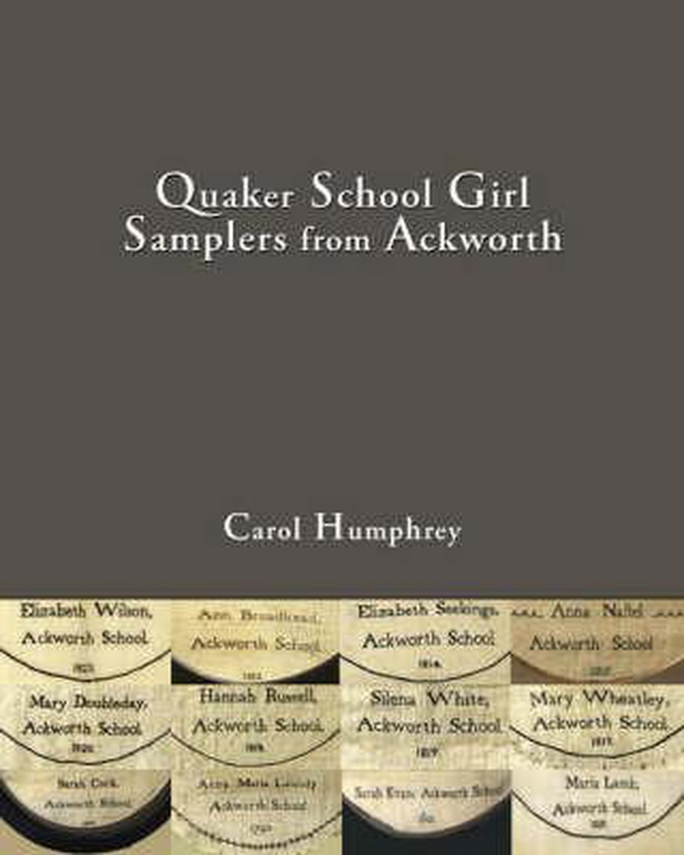 Quaker School Girl Samplers from Ackworth