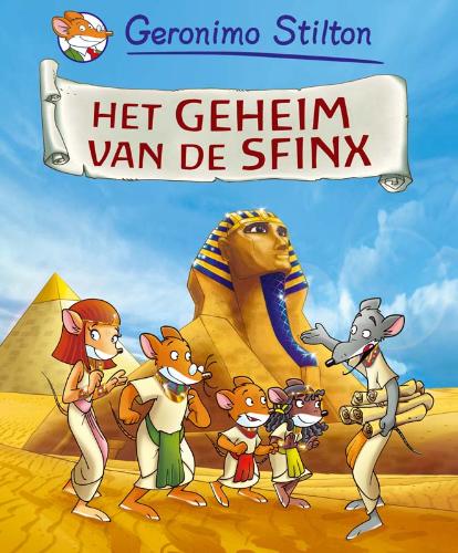 boekenbalie_9789085920519_cover Een reis door de tijd / 2 Het geheim van de Sfinx / Geronimo Stilton