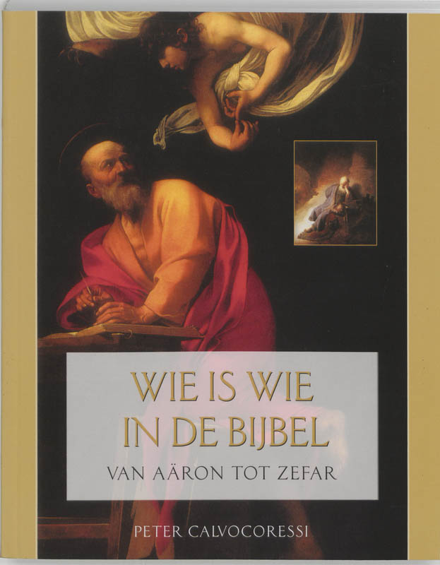 P. Calvocoressi Wie Is Wie In De Bijbel