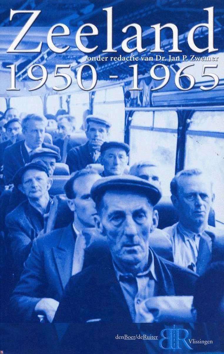 boekenbalie_9789074576567_cover Zeeland 1950-1965