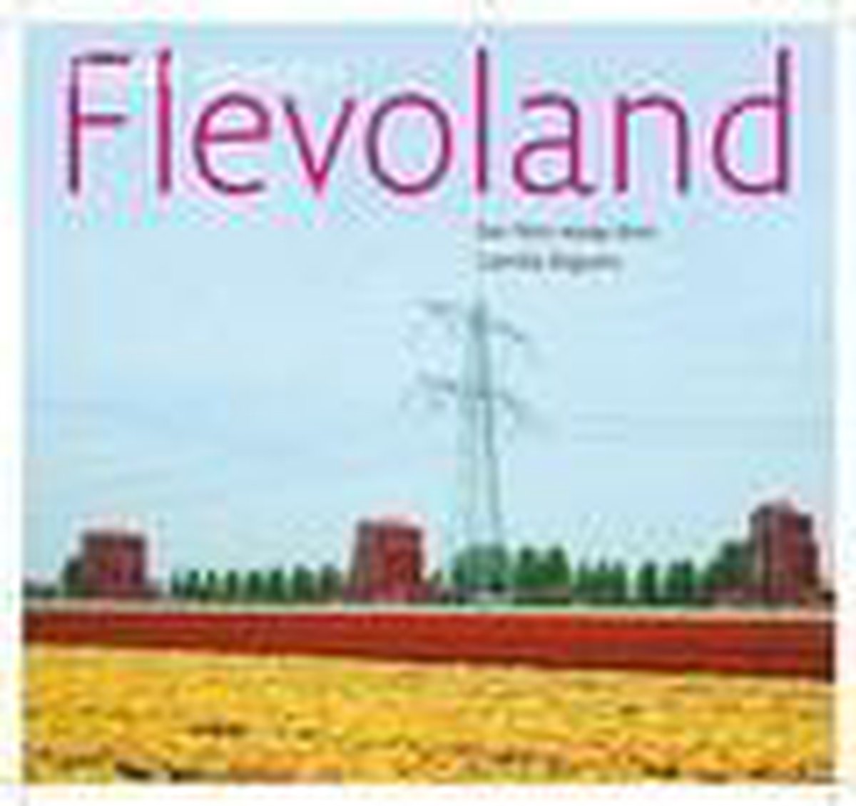 Buiten gewoon Flevoland