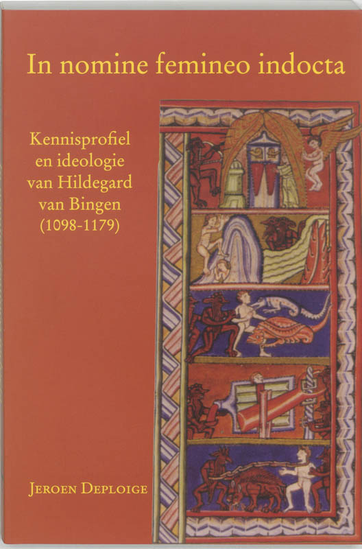 J. Deploige In Nomine Femineo Indocta / Middeleeuwse Studies En Bronnen / Lv