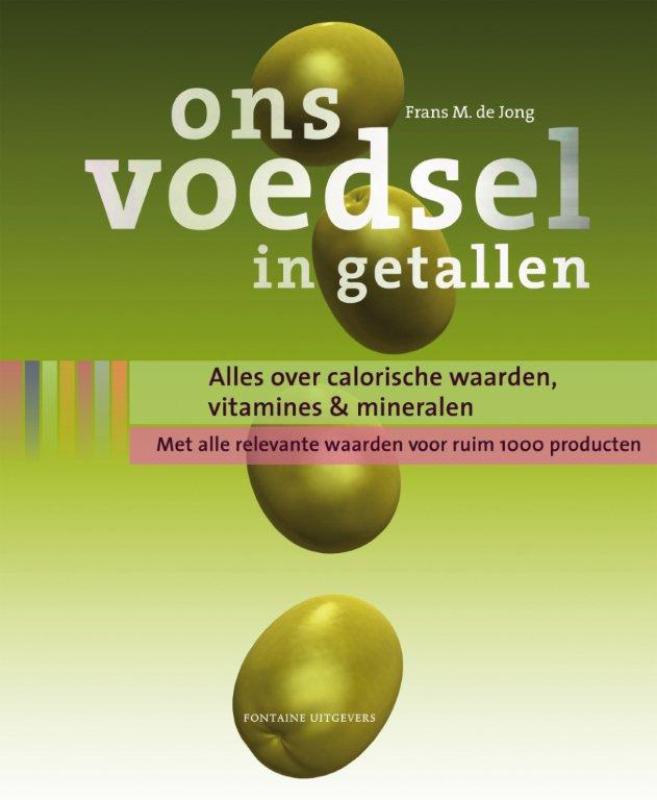 F.M. de Jong Ons Voedsel In Getallen thumbnail