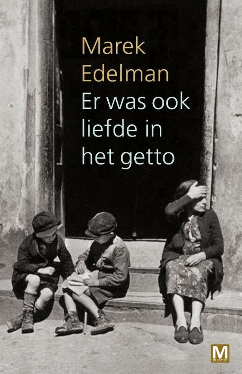 boekenbalie_9789460680342_cover Er was ook liefde in het getto