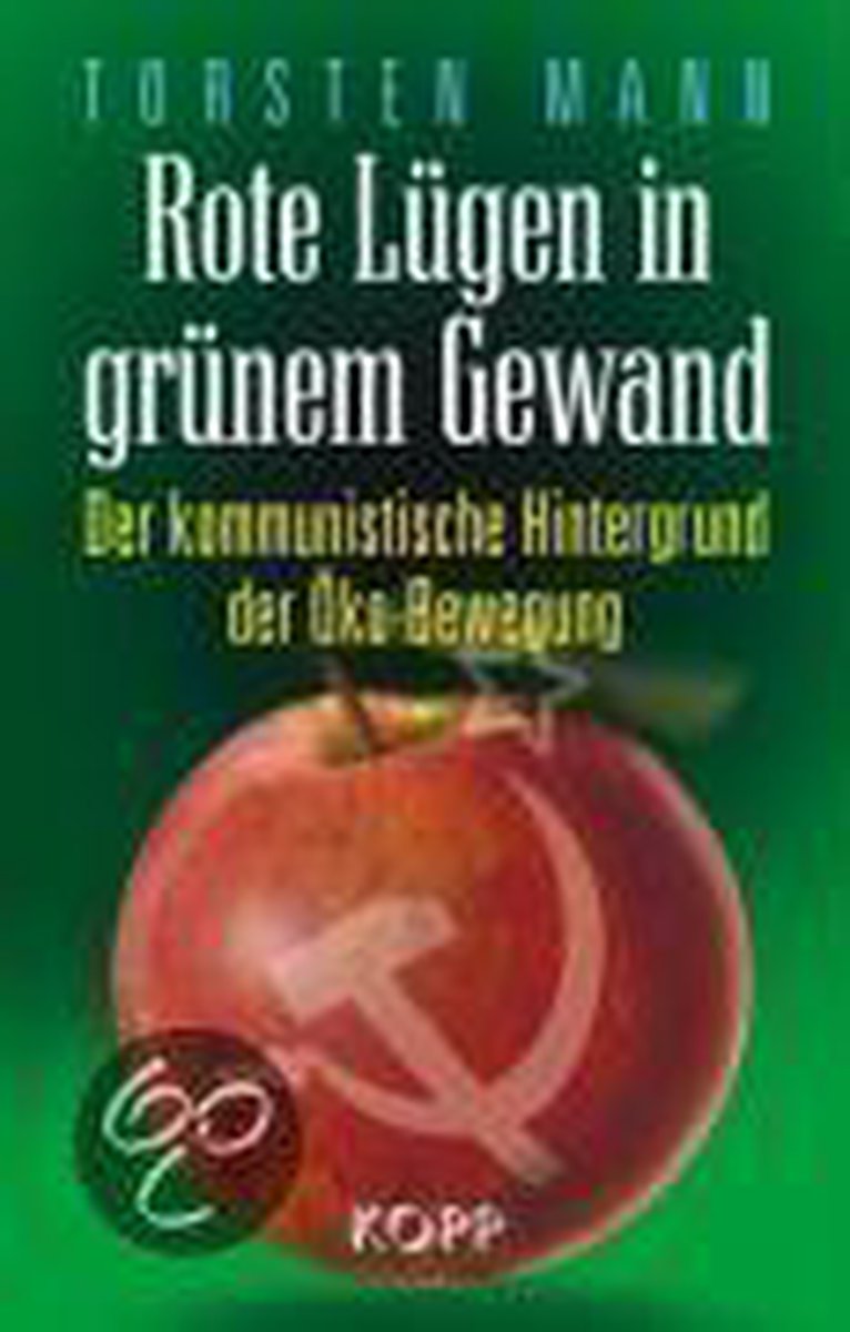 Rote Lügen in grünem Gewand