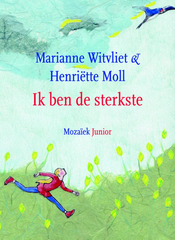 Henriette Moll Ik Ben De Sterkste thumbnail