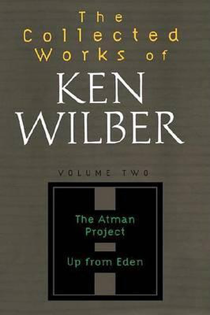 The 'collected Works of Ken Wilber