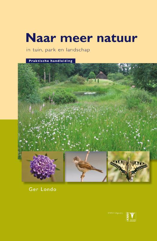 Naar meer natuur in tuin, park en landschap
