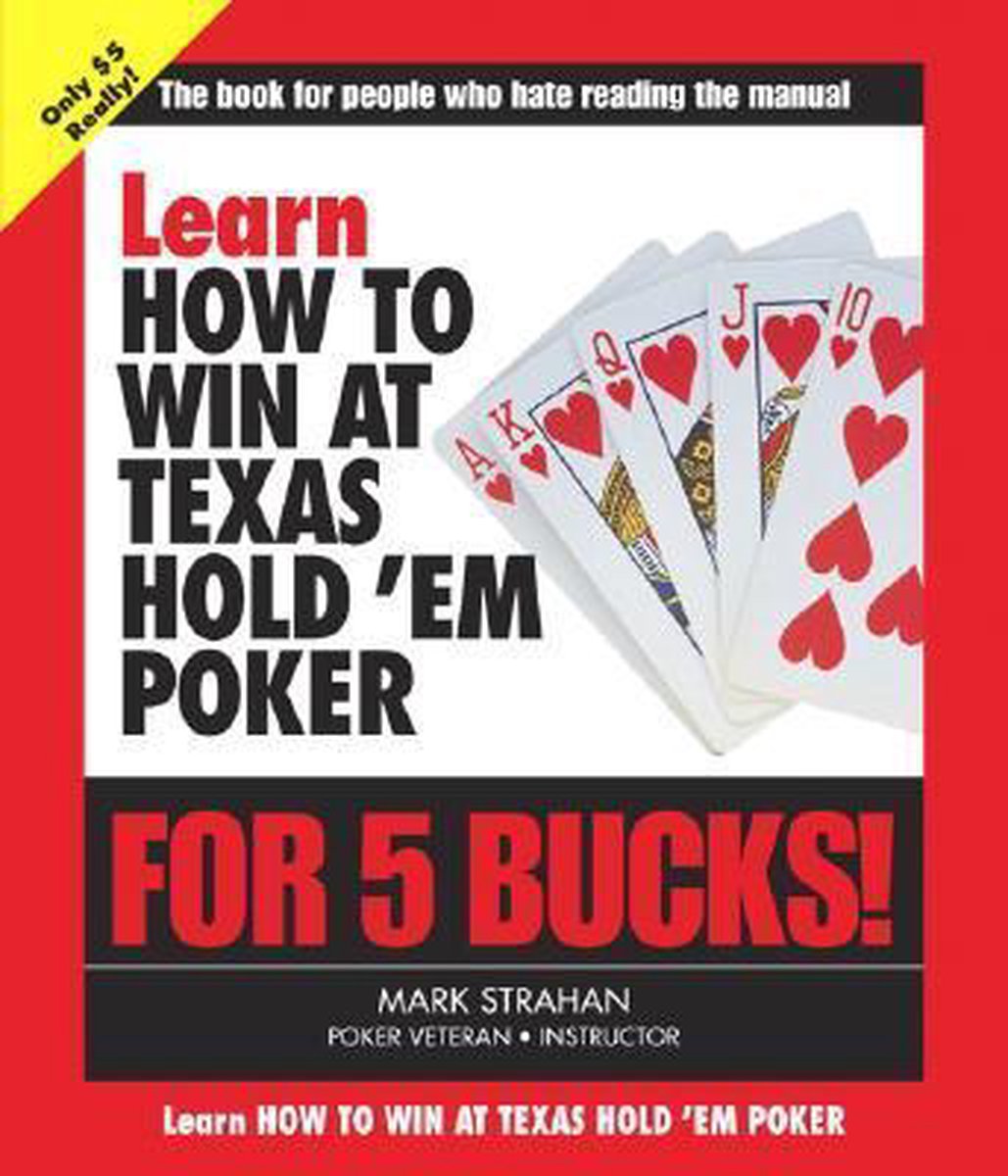 Learn How To Win At Poker For 5 Bucks