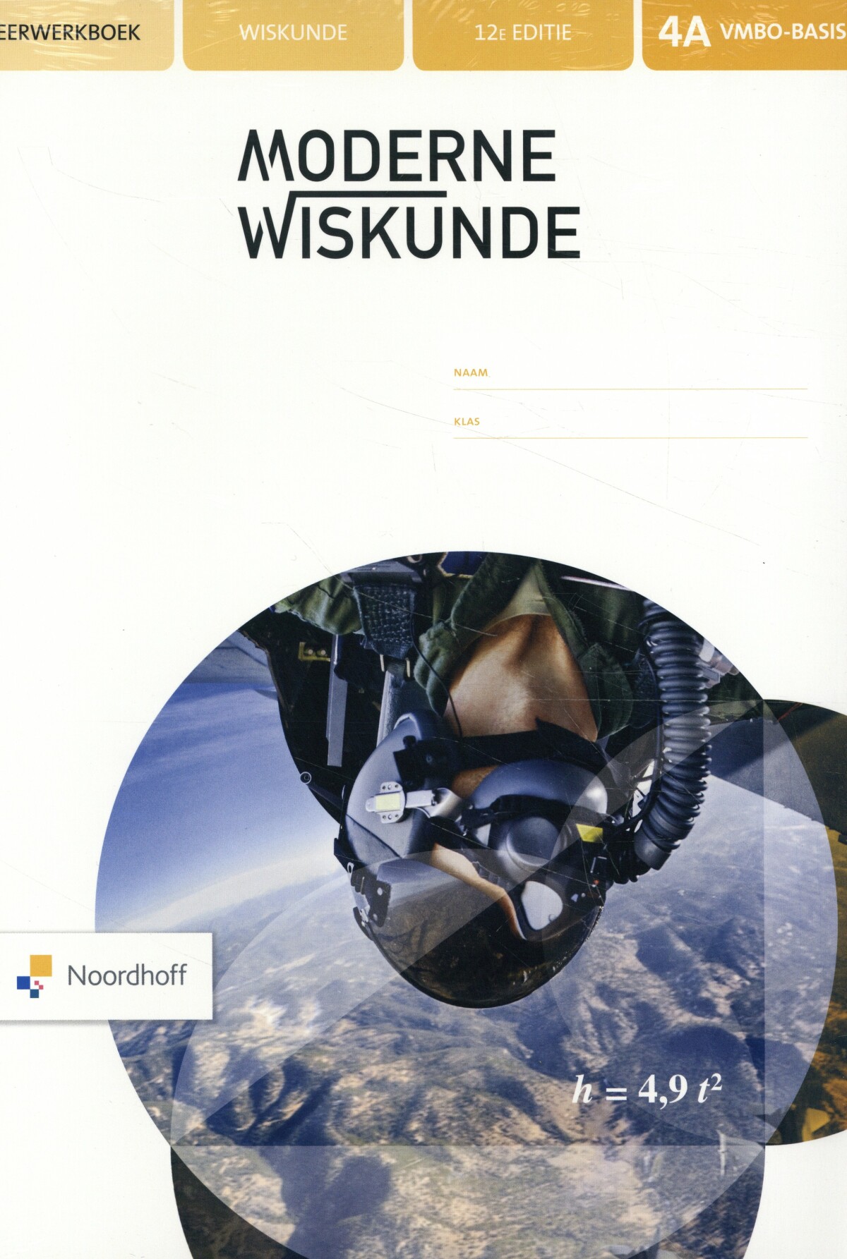 vmbo-basis 4a+b+c FLEX / Moderne Wiskunde (set) / Leerwerkboek