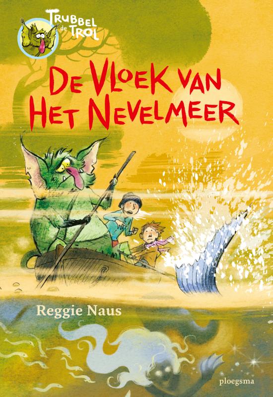 De vloek van het Nevelmeer / Trubbel de trol