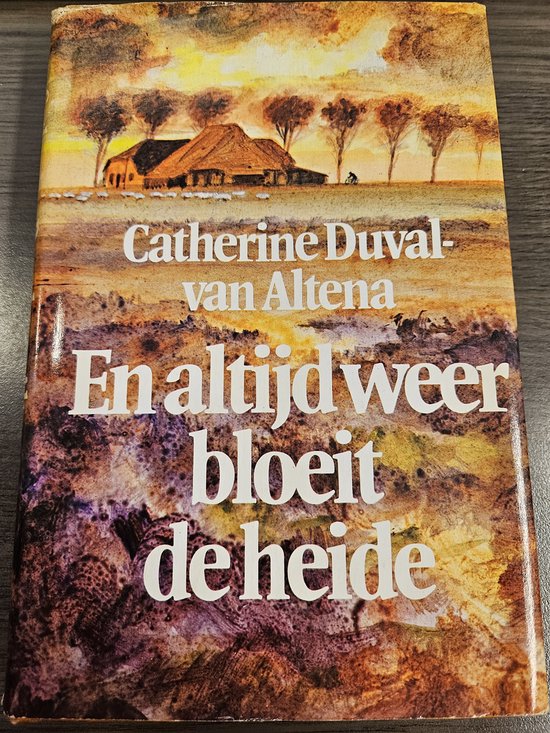 En altyd weer bloeit de heide
