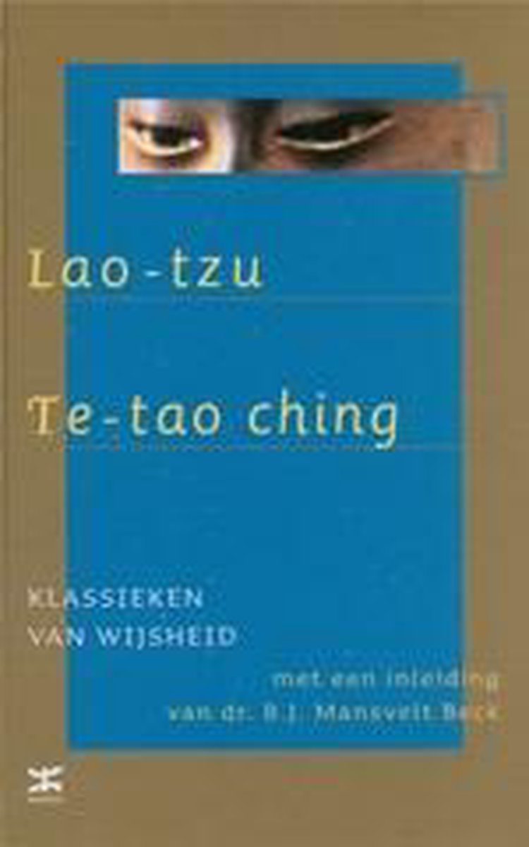 Te Tao Ching / Klassieken van wijsheid