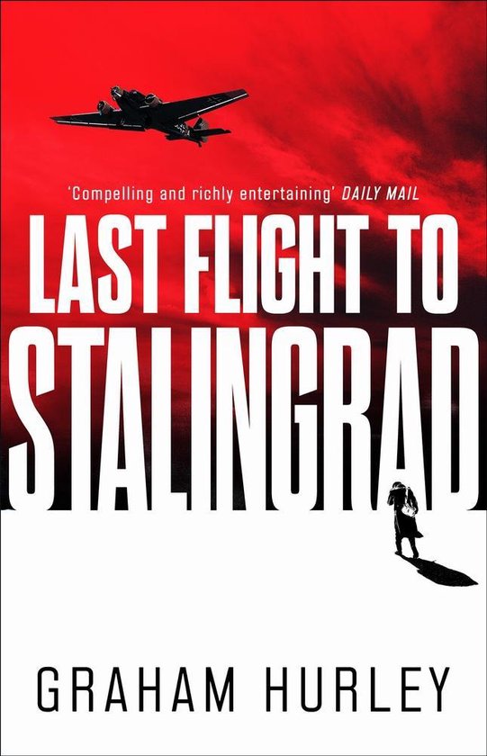 Spoils of War- Last Flight to Stalingrad