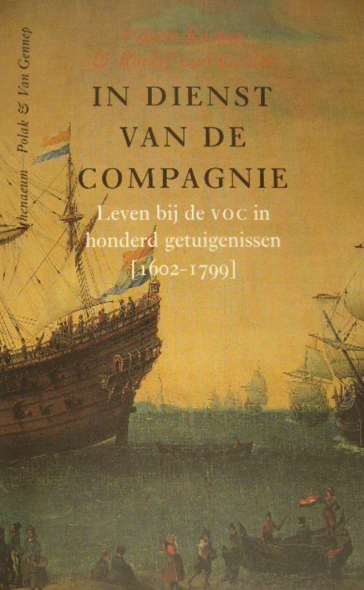 Roelof van Gelder In Dienst Van De Compagnie