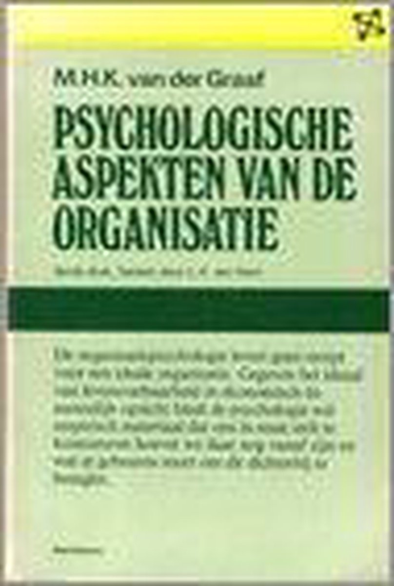 Psychologische aspekten v.d. organisatie