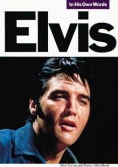 Presley, Elvis (In their own words) [O/P]