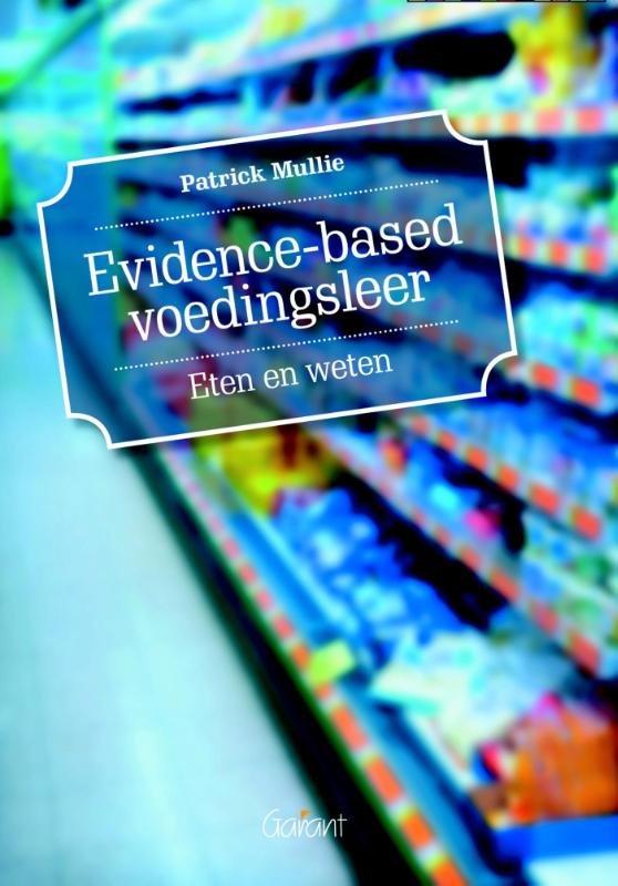boekenbalie_9789044132755_cover Evidence-based voedingsleer. Eten en weten