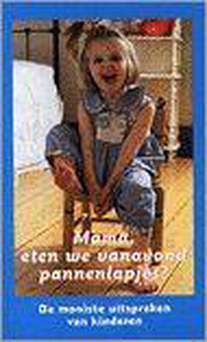 boekenbalie_9789068063226_cover MAMA ETEN WE VANAVOND PANNENLAPJES