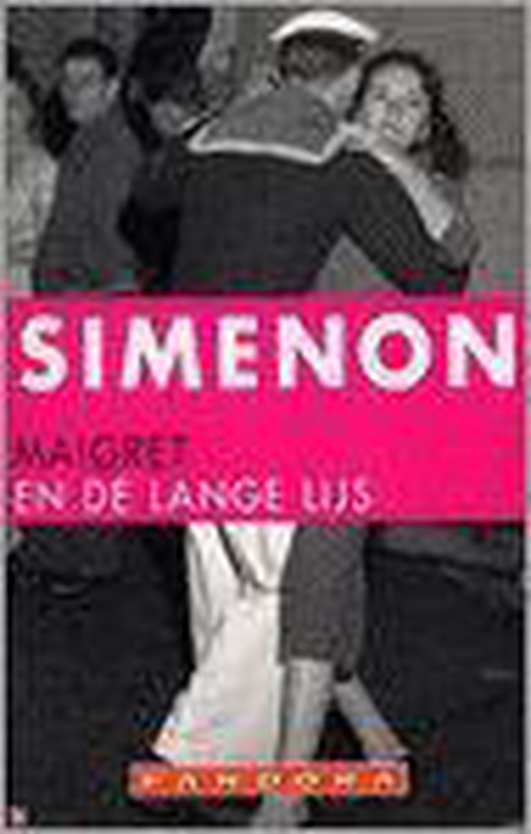 Maigret en de lange lijs / Maigret
