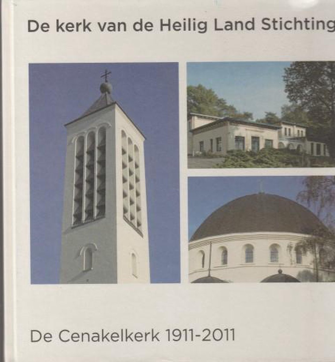 De kerk van de Heilig Land Stichting