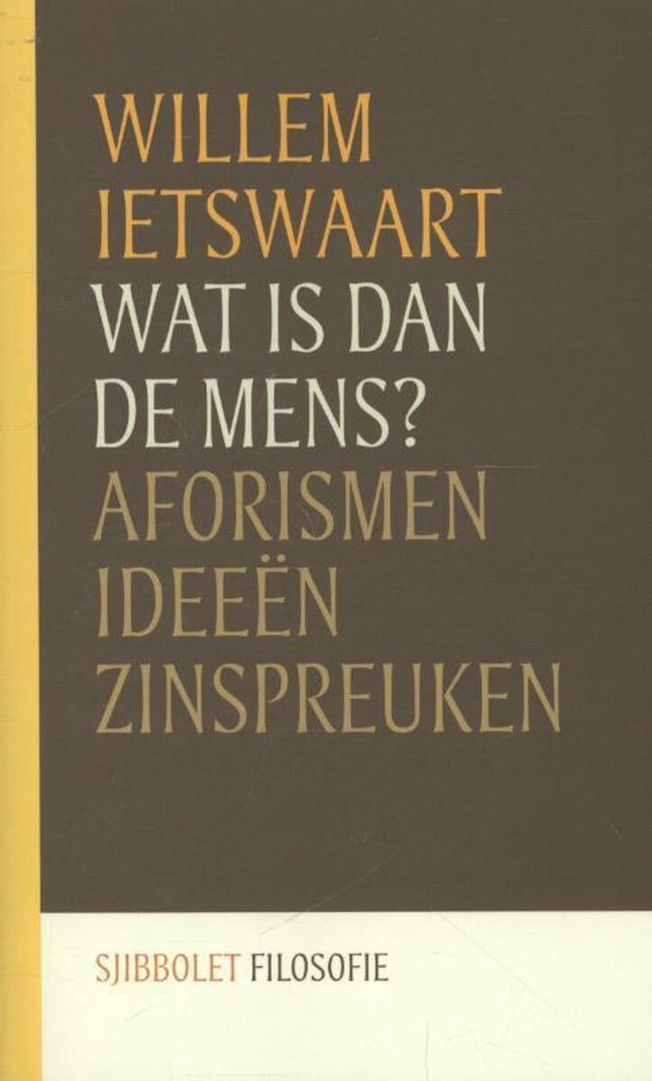 Wat is dan de mens? / Sjibbolet Filosofie