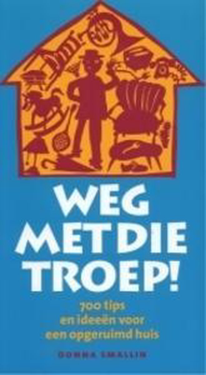 D. Smallin Weg Met Die Troep thumbnail
