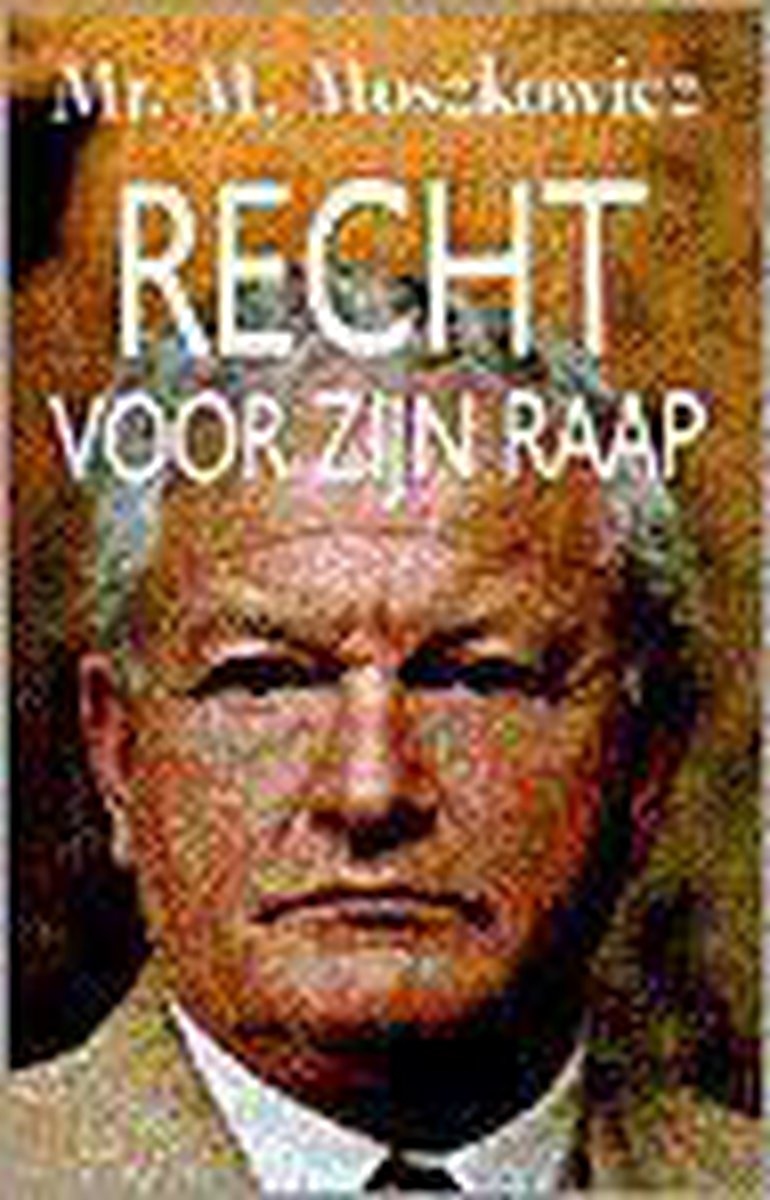 M. Moszkowicz Recht Voor Zijn Raap thumbnail