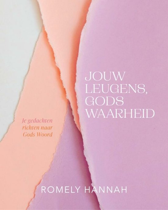 Romely Hannah Jouw Leugens, Gods Waarheid