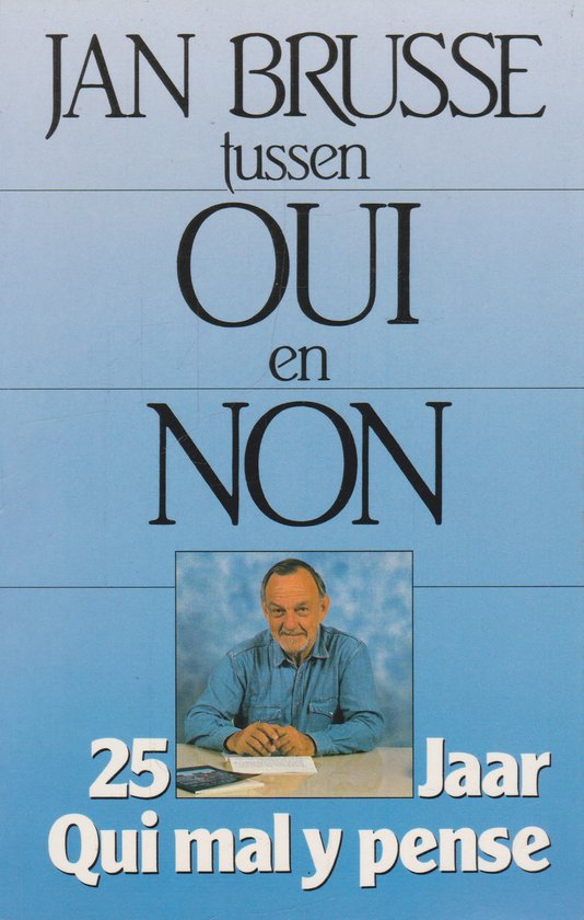 boekenbalie_9789060848821_cover TUSSEN OUI EN NON. 25 JAAR QUI MAL