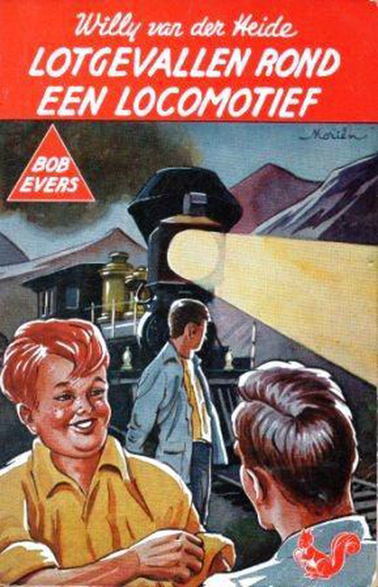 Lotgevallen rond een locomotief / Bob Evers-serie / 20
