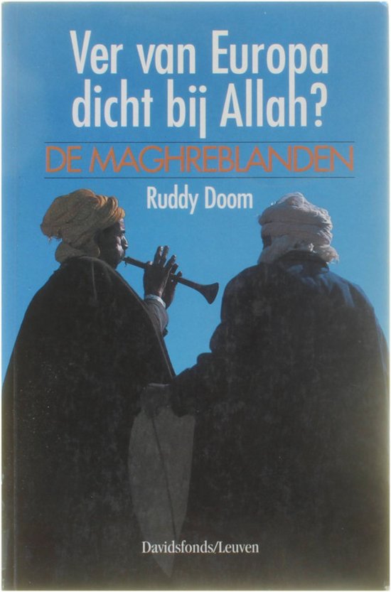 Ver van Europa dicht bij Allah? / Mensen en feiten / 16