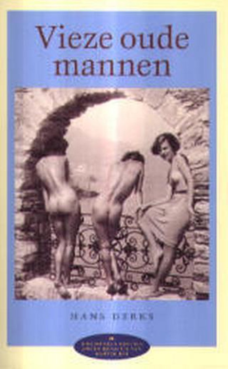 boekenbalie_9789059110649_cover Bibliotheca erotica  -   Vieze oude mannen