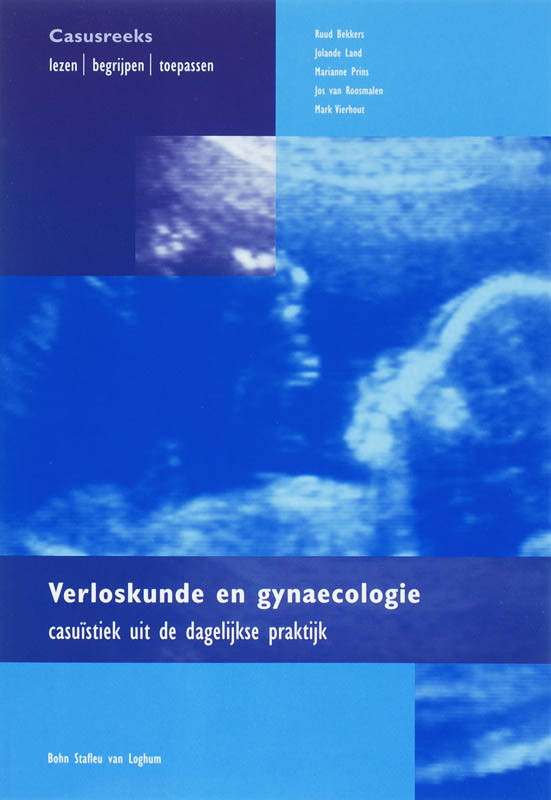 R. Bekkers Verloskunde En Gynaecologie / Quintessens
