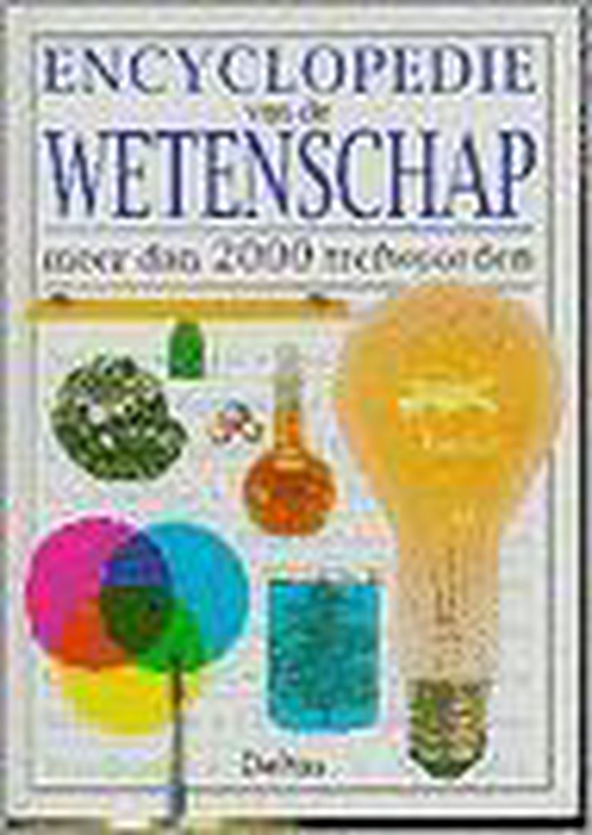 Encyclopedie van de wetenschap meer dan 2000 trefwoorden