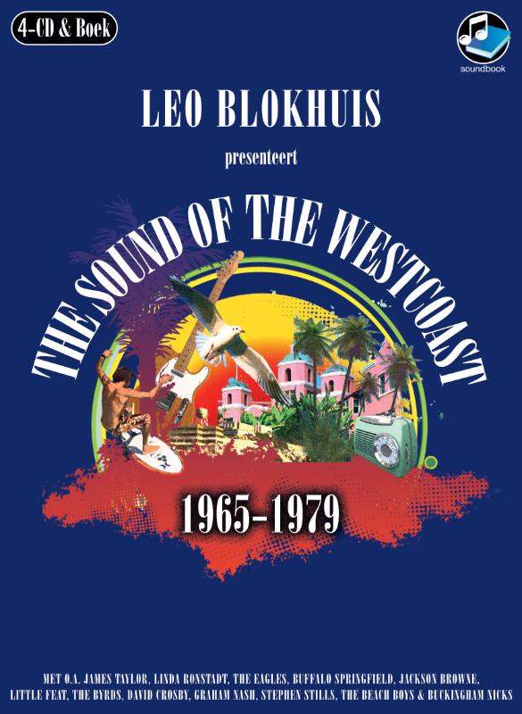Sound of the Westcoast: 1965-1979
