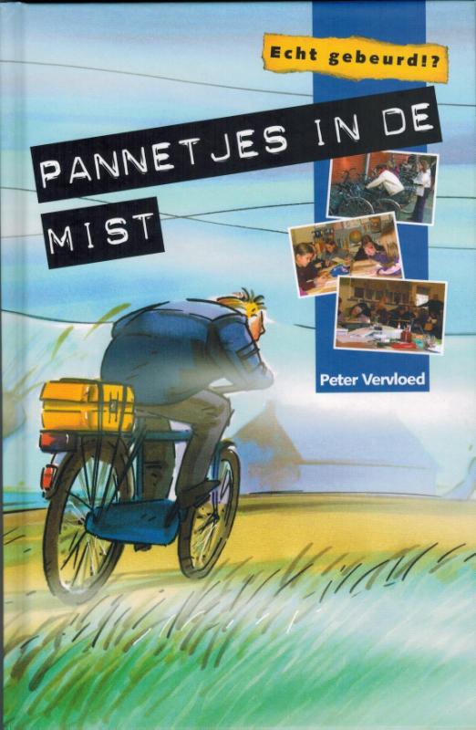 Pannetjes in de mist / Echt gebeurd