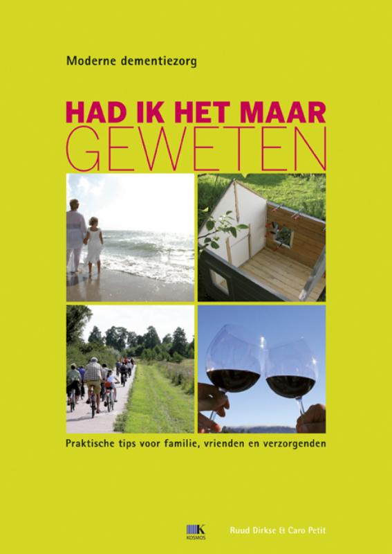 Had ik het maar geweten / Moderne dementiezorg / 1