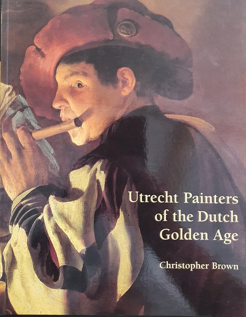 Utrecht Painters of the Dutch Golden Age