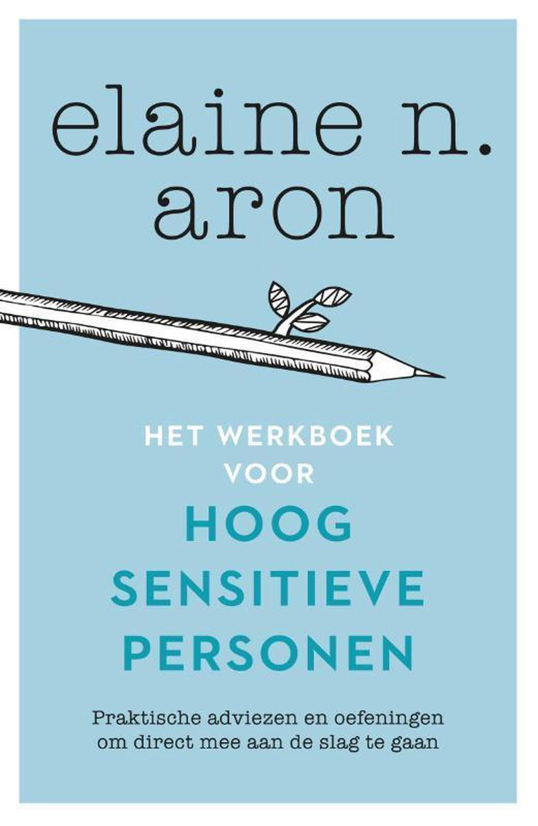 boekenbalie_9789400510333_cover Het werkboek voor hoog sensitieve personen