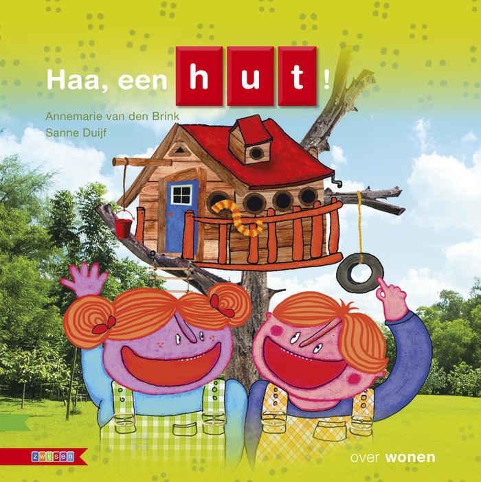 Haa, een hut! / Kleuters samenleesboek