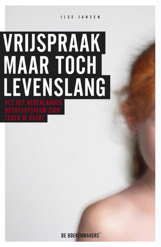 Vrijspraak maar toch levenslang