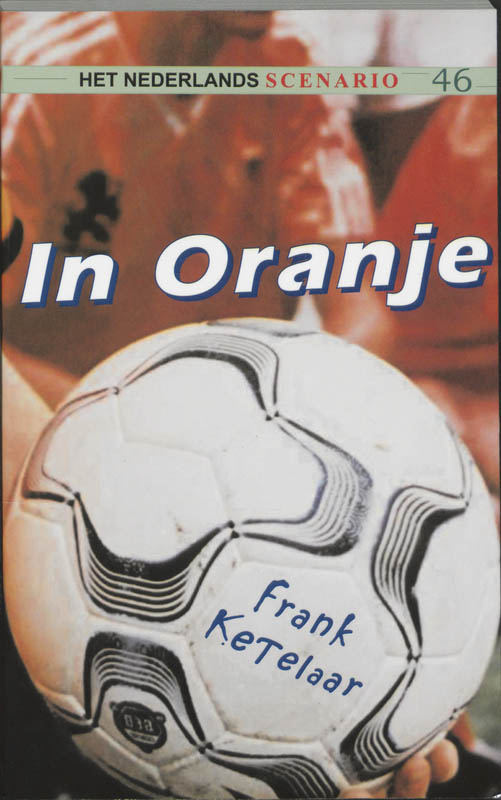 Het Nederlands scenario 46 - In Oranje