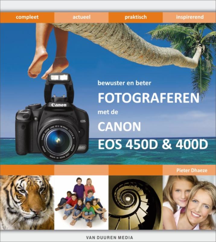 Bewuster En Beter Werken Met De Canon 450D En 400D